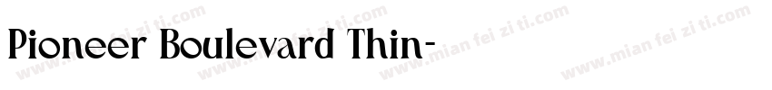 Pioneer Boulevard Thin字体转换